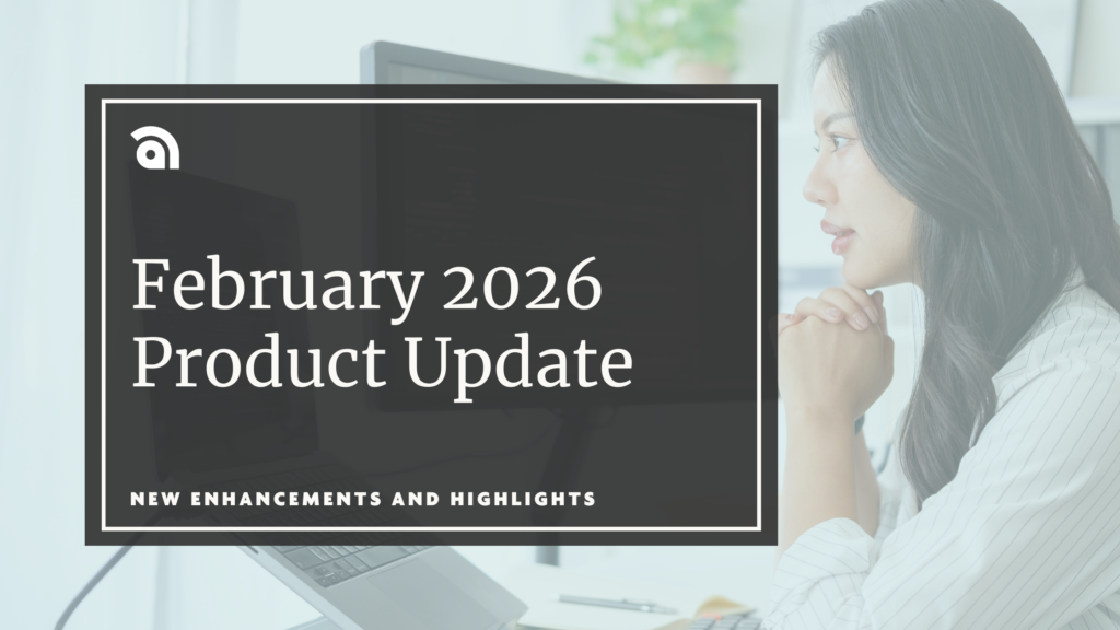 A woman looks at a computer screen, text that says "February 2026 Product Update" is next to her